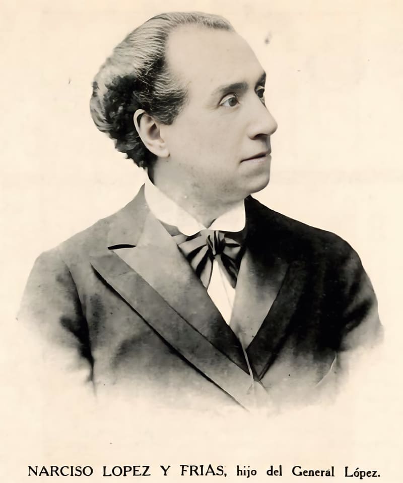 Narciso López Frías, hijo de Narciso López y de Maria de los Dolores Frías